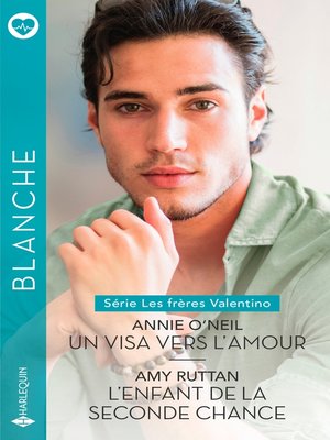 cover image of Un visa vers l'amour--L'enfant de la seconde chance